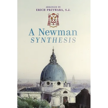 A Newman Synthesis - Hardcover