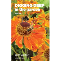 Digging Deep in the Garden: Book One - Paperback