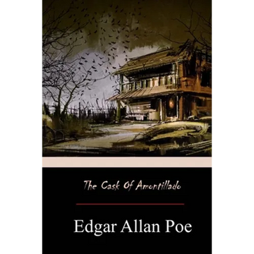 The Cask of Amontillado - Paperback