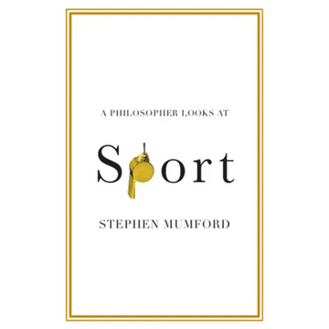A Philosopher Looks at Sport - Paperback