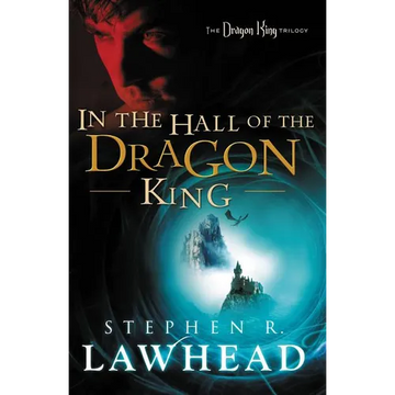 In the Hall of the Dragon King: A Sweeping Arthurian Styled Epic Fantasy about Hope, Destiny, and Purpose, Perfect for Young Adult and Adult Readers - Paperback