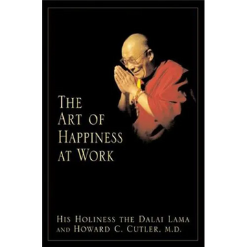 The Art of Happiness at Work - Paperback