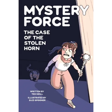 The Case of the Stolen Horn: Mystery Force Book Two - Paperback