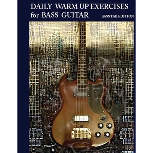 Daily Warm Up Exercises for Bass Guitar