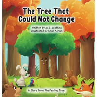 The Tree That Could Not Change - Hardcover