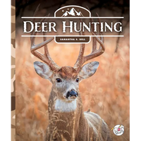 Deer Hunting - Library Binding