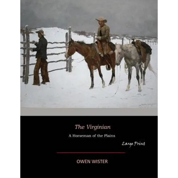 The Virginian: Large Print - Paperback