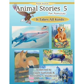 Animal Stories 5: It Takes All Kinds - Paperback