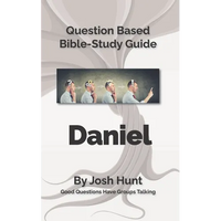 Bible Study Guide -- Daniel: Good Questions Have Small Groups Talking - Paperback