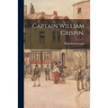 Captain William Crispin.
