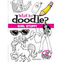 What to Doodle? Girl Stuff! - Paperback