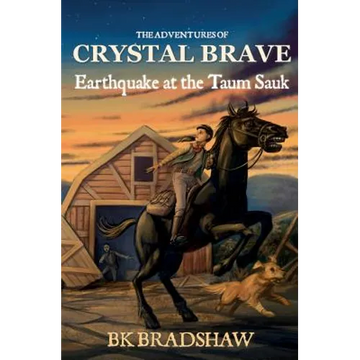 The Adventures of Crystal Brave: Earthquake at the Taum Sauk - Paperback