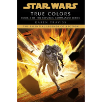 True Colors: Star Wars Legends (Republic Commando) - Paperback