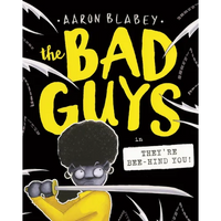 Bad Guys in They're Bee-Hind You! - Hardcover
