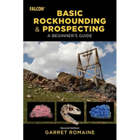Basic Rockhounding and Prospecting - Paperback