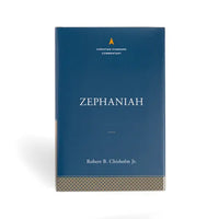 Zephaniah: The Christian Standard Commentary - Hardcover