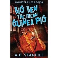 Big Ben The Mean Guinea Pig - Paperback