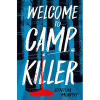 Welcome to Camp Killer - Paperback