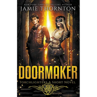 Doormaker: Torchlighters (A Short Novel) - Paperback