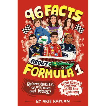 96 Facts about Formula 1: Quizzes, Quotes, Questions, and More! with Bonus Journal Pages for Writing! - Paperback