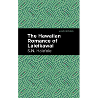 The Hawaiian Romance of Laieikawai - Paperback