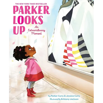 Parker Looks Up: An Extraordinary Moment - Hardcover