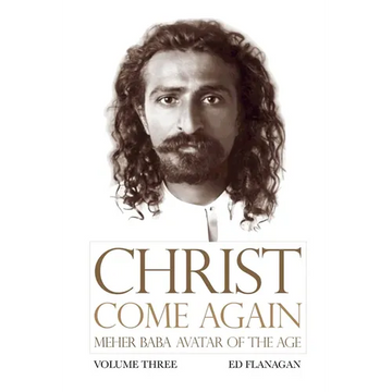 Christ Come Again Volume Three - Paperback