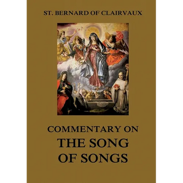 Commentary on the Song of Songs: Biographically Annotated Edition - Paperback