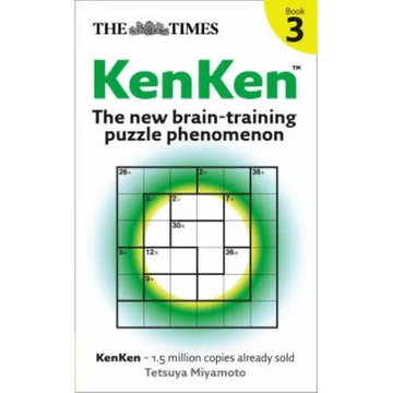 The Times KenKen Book 3: The new brain-training puzzle phenomenon - Paperback