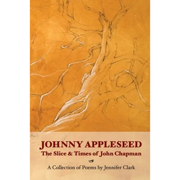 Johnny Appleseed: The Slice and Times of John Chapman - Paperback