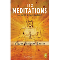 112 Meditations for Self Realization: Vigyan Bhairava Tantra