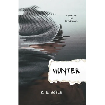 Hunter: A Story of the Devastations - Paperback