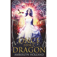 Once Upon A Dragon - Paperback