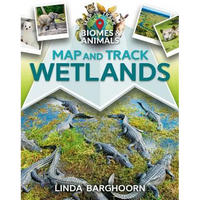 Map and Track Wetlands - Hardcover