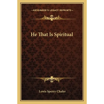 He That Is Spiritual - Paperback