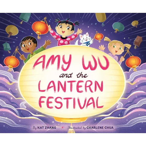 Amy Wu and the Lantern Festival