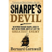 Sharpe's Devil: Richard Sharpe and the Emperor, 1820-1821 - Paperback