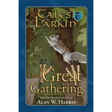 Tales of Larkin: The Great Gathering - Paperback
