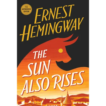 The Sun Also Rises: The Authorized Edition - Paperback