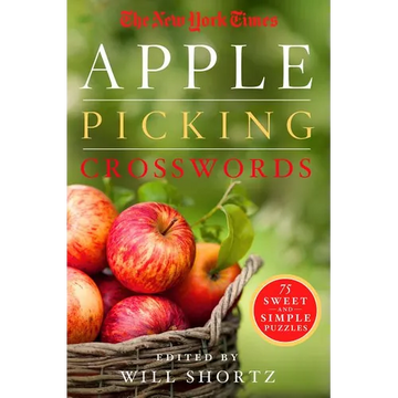 The New York Times Apple Picking Crosswords: 75 Sweet and Simple Puzzles - Paperback