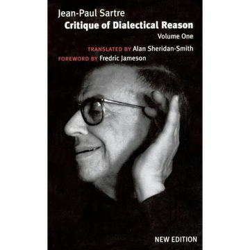 Critique of Dialectical Reason: Theory of Practical Ensembles - Paperback