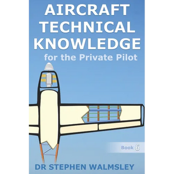 Aircraft Technical Knowledge for the Private Pilot - Paperback