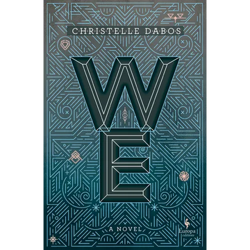 We: A YA Dystopian Novel by the Author of a Winter's Promise - Hardcover