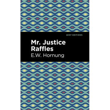 Mr. Justice Raffles - Paperback