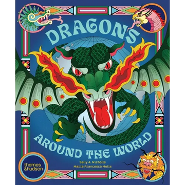 Dragons Around the World - Hardcover