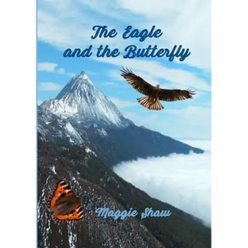 The Eagle and The Butterfly - Paperback