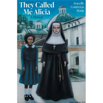 They Called Me Alicia: A Memoir - Paperback