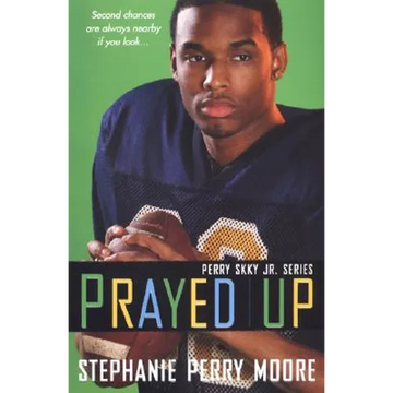 Prayed Up: Perry Skky Jr. Series #4 - Paperback