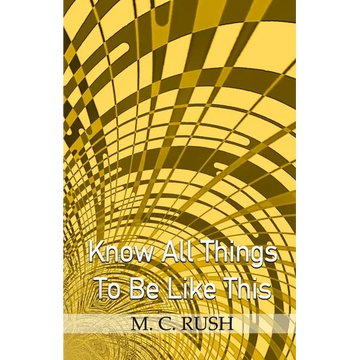Know All Things To Be Like This - Paperback