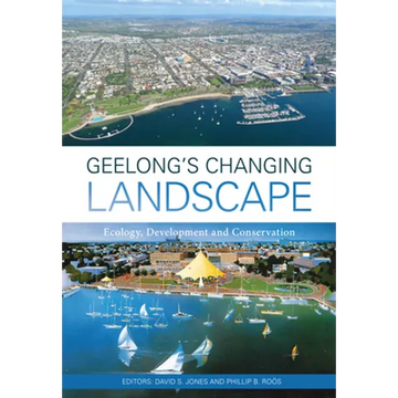 Geelong's Changing Landscape - Paperback